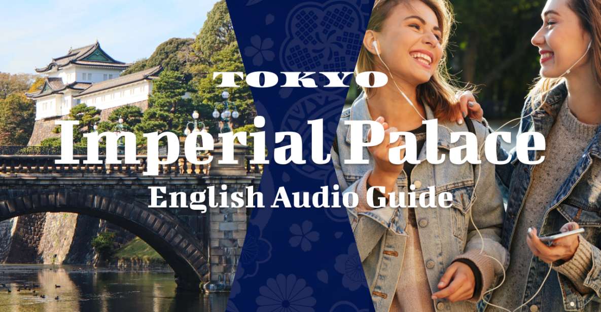 East Gardens Imperial Palace:【Simple Ver】Audio Guide - Reservation Information
