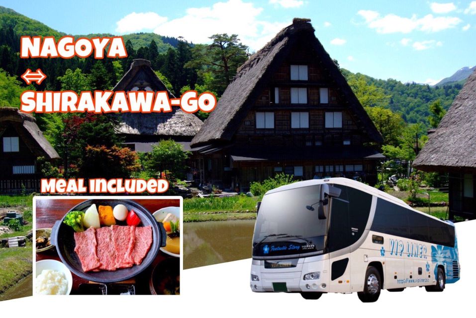 Shirakawa-Go From Nagoya 1D Bus Ticket With Hida Beef Lunch - Inclusions