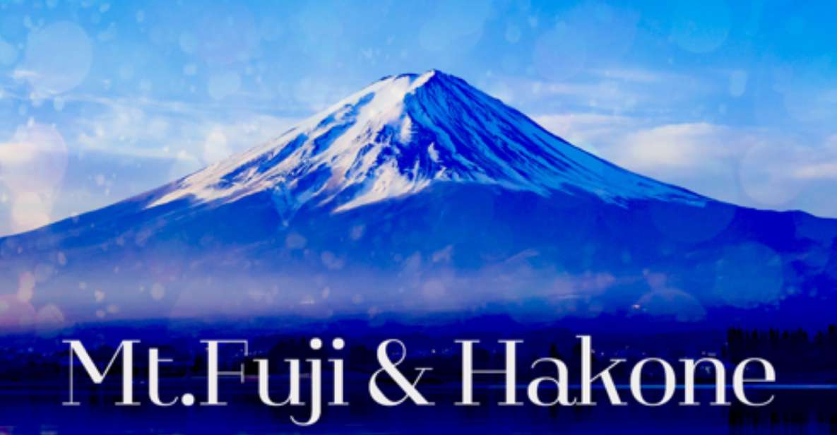 Mt.Fuji and Hakone Tour - Activity Details
